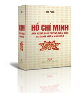 HỒ CHÍ MINH ANH HÙNG GIẢI PHÓNG DÂN TỘC  VÀ DANH NHÂN VĂN HÓA