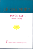 LÊ KHẢ PHIÊU TUYỂN TẬP (1999 – 2010) T.2