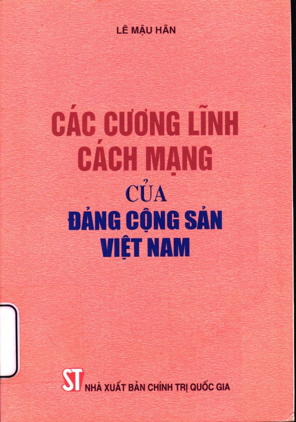 CÁC CƯƠNG LĨNH CÁCH MẠNG CỦA ĐẢNG CỘNG SẢN VIỆT NAM