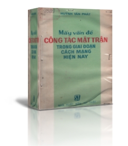 MẤY VẤN ĐỀ CÔNG TÁC MẶT TRẬN TRONG GIAI ĐOẠN CÁCH MẠNG HIỆN NAY