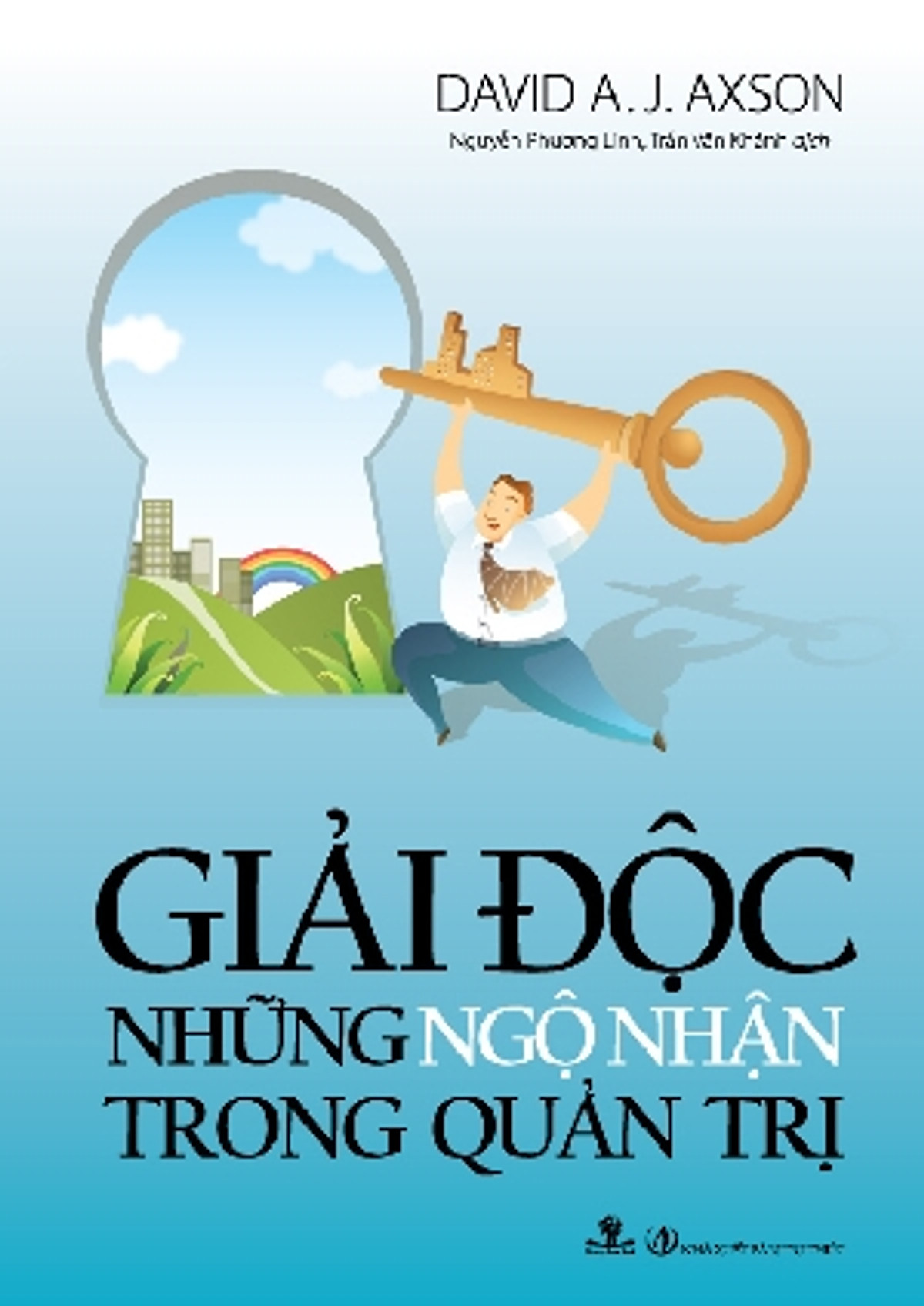 Giải độc những ngộ nhận trong quản trị