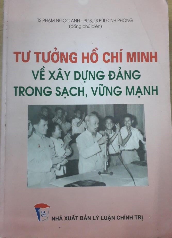 TƯ TƯỞNG HỒ CHÍ MINH VỀ XÂY DỰNG ĐẢNG TRONG SẠCH, VỮNG MẠNH