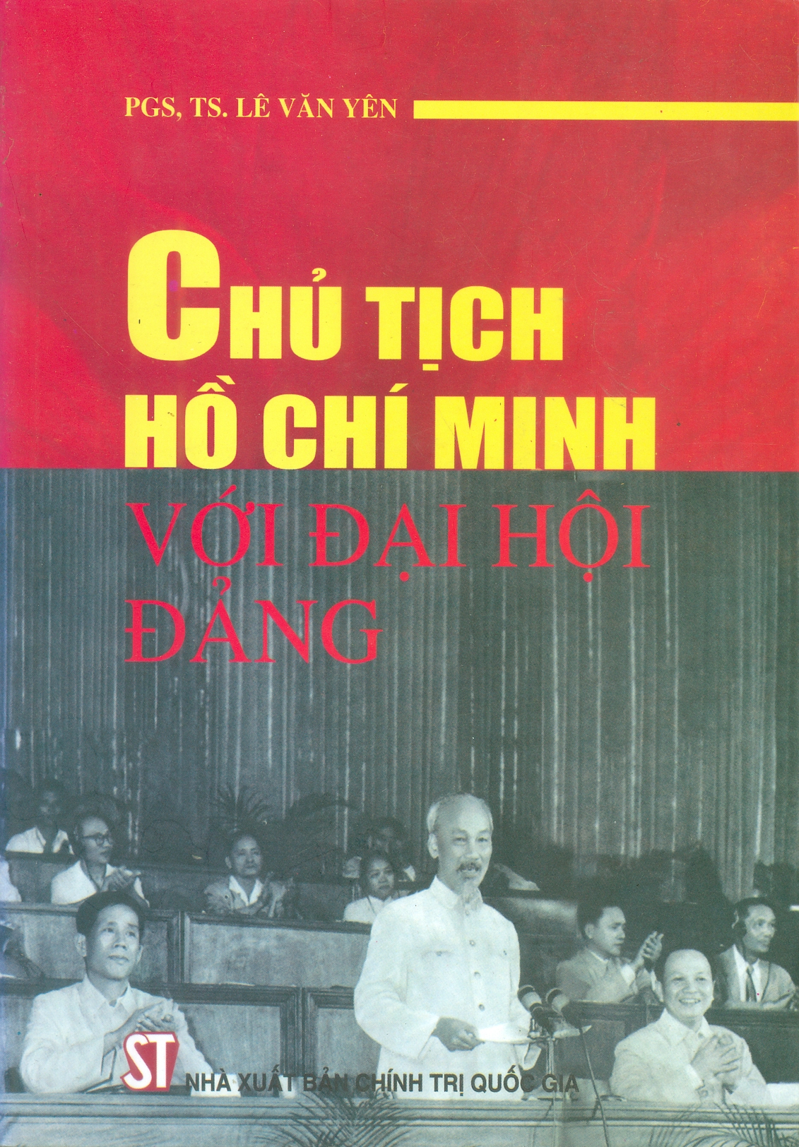 Chủ tịch Hồ Chí Minh với Đại hội Đảng