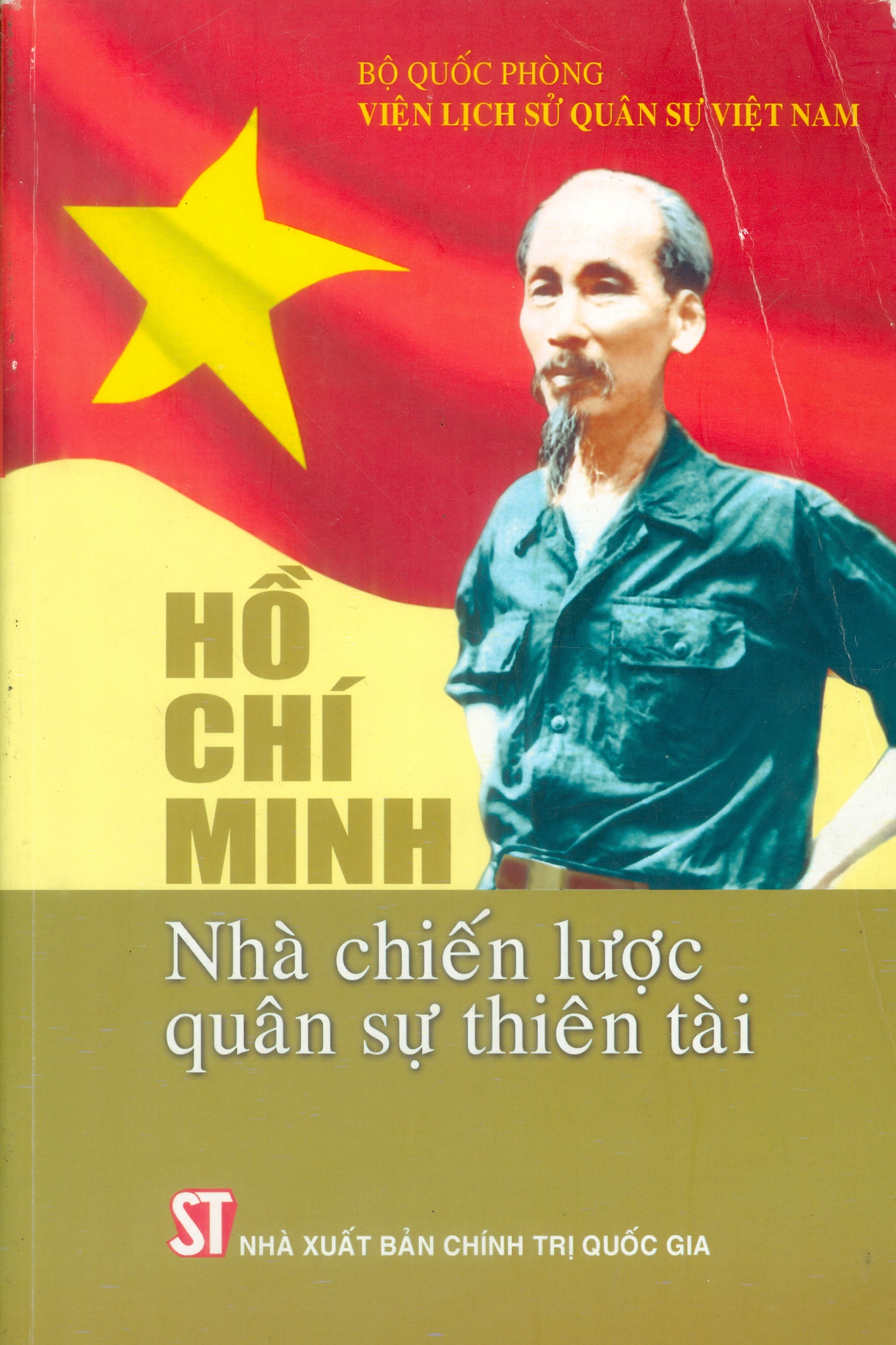 HỒ CHÍ MINH nhà chiến lược quân sự thiên tài