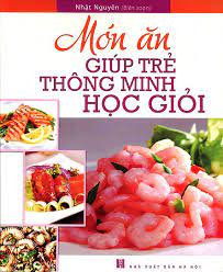 Món ăn giúp trẻ thông minh, học giỏi