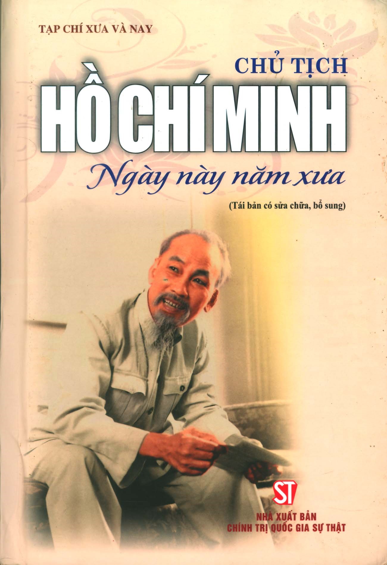 CHỦ TỊCH HỒ CHÍ MINH NGÀY NÀY NĂM XƯA