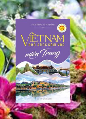 VIỆT NAM NON SÔNG GẤM VÓC MIỀN TRUNG