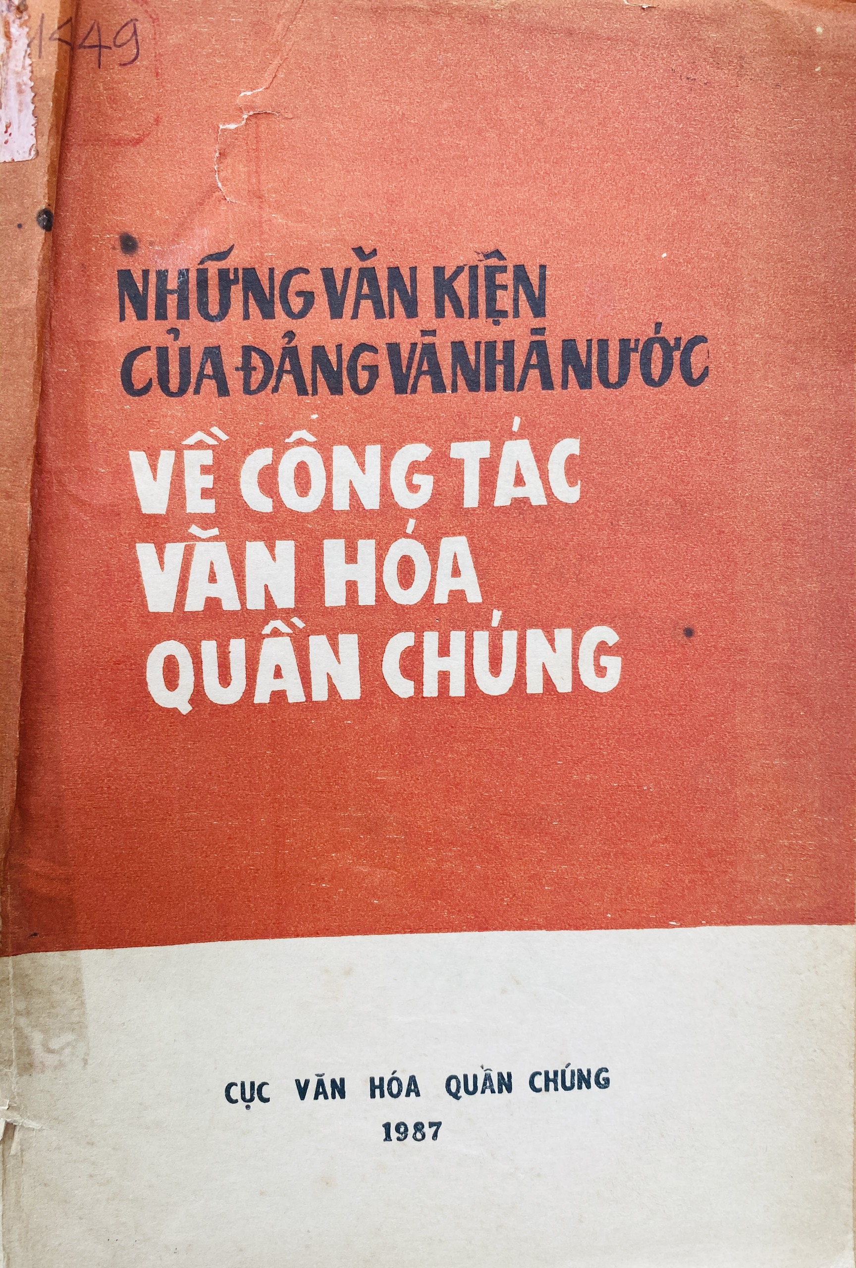 Những văn kiện của Đảng và Nhà nước – về công tác Văn hóa quần chúng