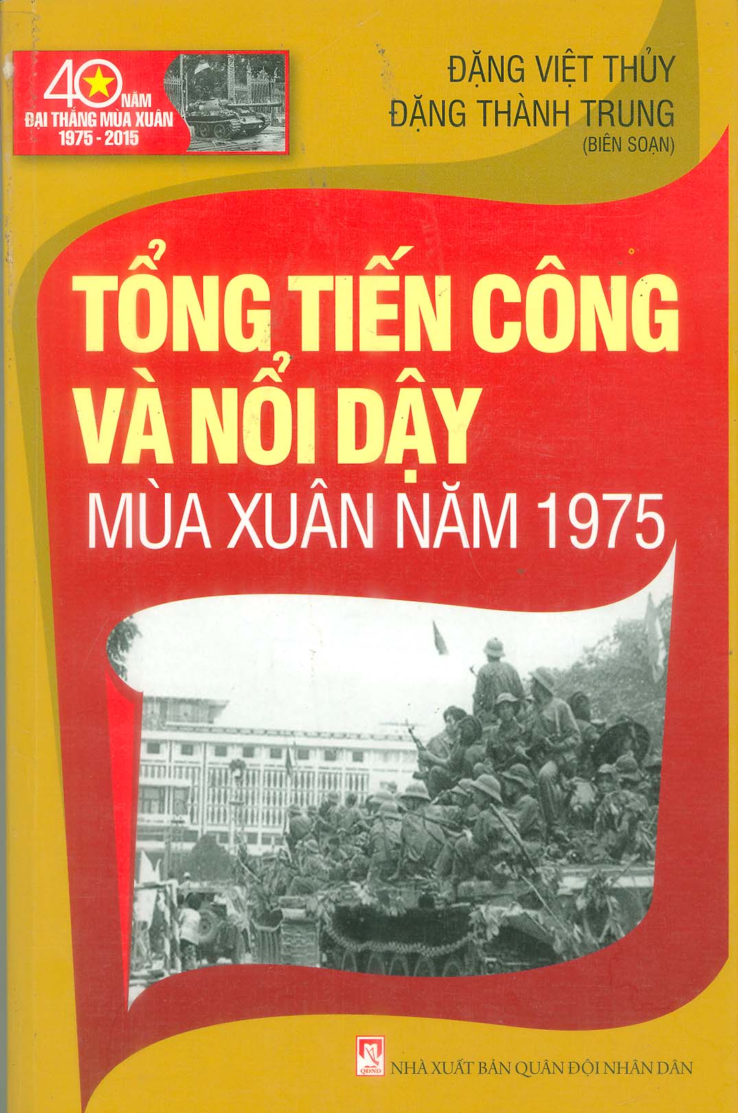 TỔNG TIẾN CÔNG VÀ NỔI DẬY MÙA XUÂN NĂM 1975