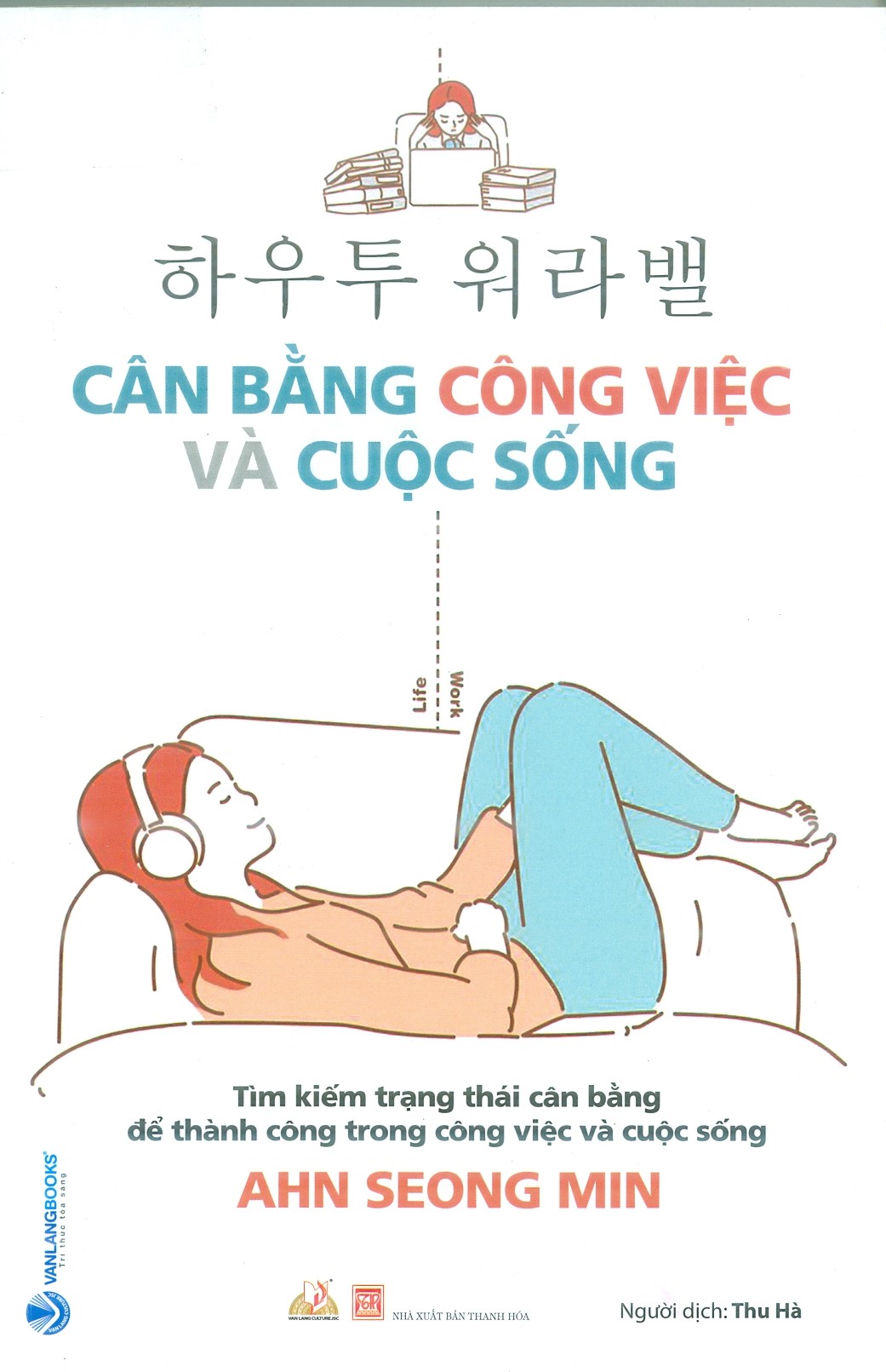 Cân bằng công việc và cuộc sống