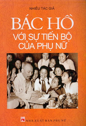 Bác Hồ với sự tiến bộ của Phụ nữ