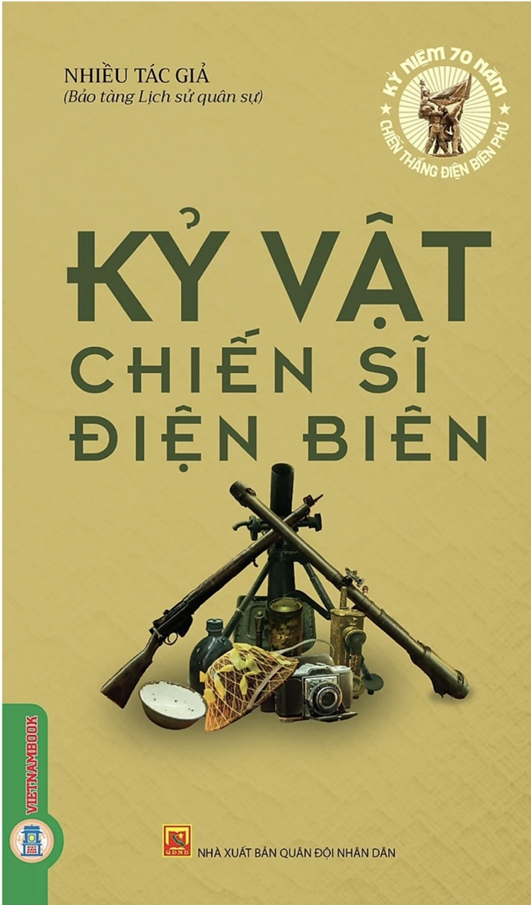 KỶ VẬT CHIẾN SĨ ĐIỆN BIÊN