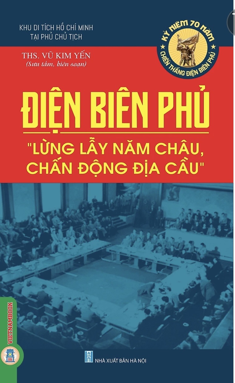 Điện Biên Phủ “Lừng lẫy năm châu, Chấn động địa câu”